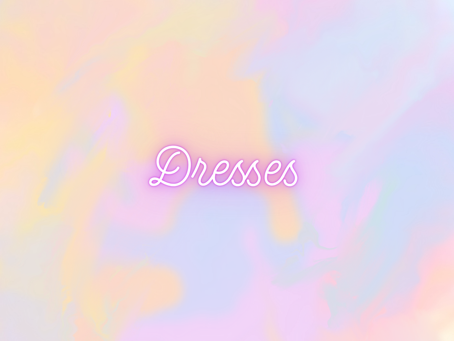 Dresses